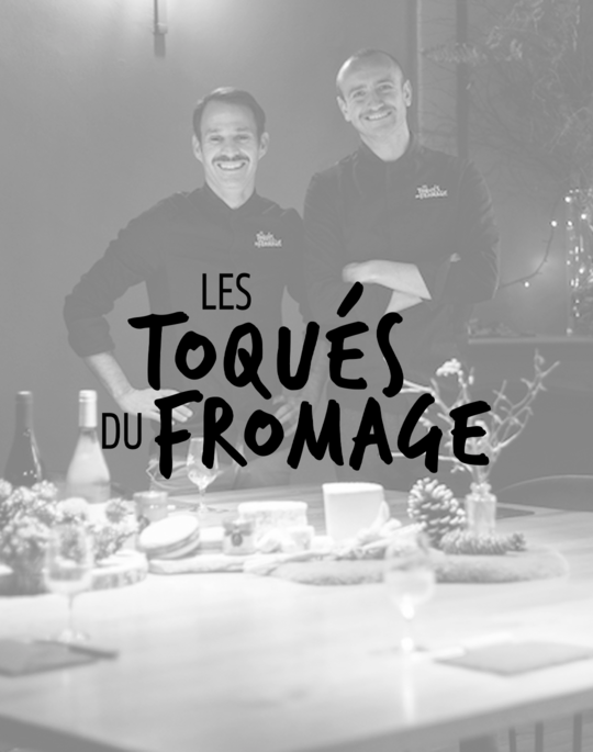 Les Toqués du Fromage